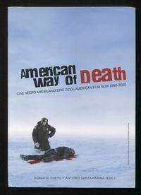 American Way of Death: Cine Negro Americano 1990-2010 / American Film Noir 1990-2010