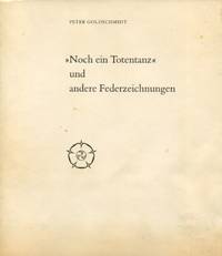 "Noch ein Totentanz" und andere Federzeichnungen