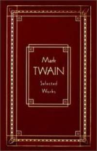 image of Mark Twain: Selected Works, Deluxe Edition (Burlesque Autobiography/the Prince)