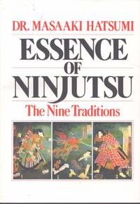 ESSENCE OF NINJUTSU The Nine Traditions
