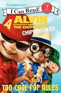 Chipwrecked : Too Cool for Rules
