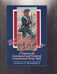 Valley Forge: A Genesis for Command and Control Continental Army Style