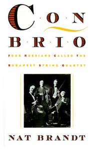 Con Brio: Four Russians Called the Budapest String Quartet