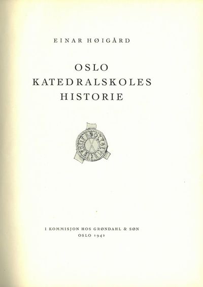 Oslo Katedralskoles historie.
