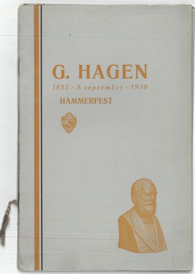 Firmaet G. Hagen. 1855 - 5. september - 1930. 75…