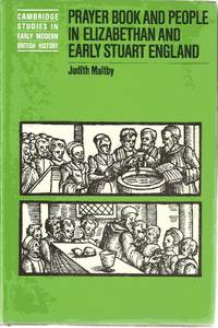 Prayer Book and People in Elizabethan and Early Stuart England. [Hardback]