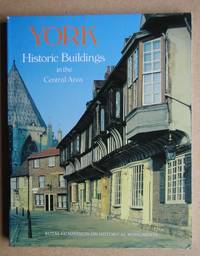 image of York: Historic Buildings in the Central Area. A Photographic Record.