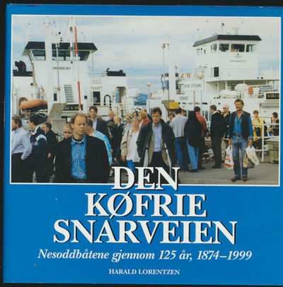 Den køfrie snarveien. Nesoddbåtene gjennom 125 år