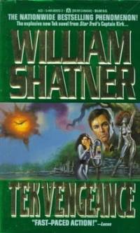 Tek Vengeance by Shatner, William