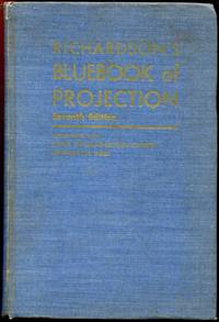 F. H. Richardson&#039;s Bluebook Of Projection. by NADELL AARON; Editor