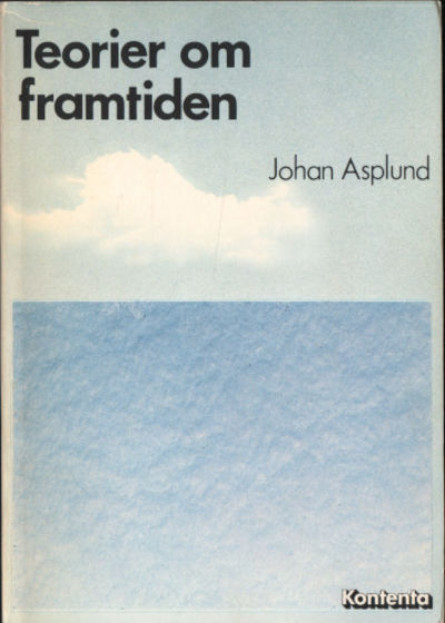 TEORIER OM FRAMTIDEN.