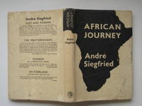 African journey by Siegfried, Andre - 1950