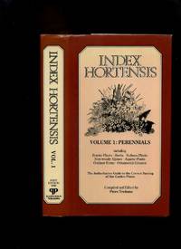 Index Hortensis: Volume 1: Perennials