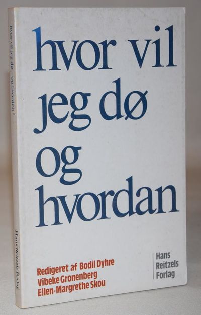 Hvor vil jeg dø - og hvordan?.