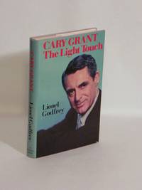 Cary Grant - The Light Touch by Lionel Godfrey - 1981