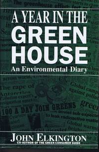 A Year in the Greenhouse: An Environmental Diary