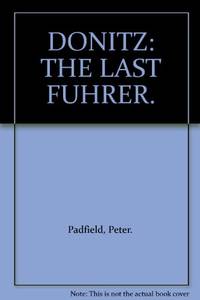 Donitz: The Last Fuhrer (Panther Books) by Padfield, Peter