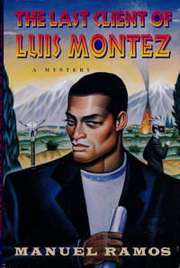 The Last Client of Luis Montez A Mystery