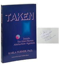 Taken; Inside the Alien-Human Abduction Agenda