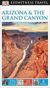 DK Eyewitness Travel Guide: Arizona & the Grand Canyon