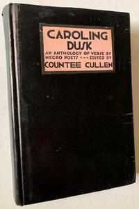 image of Caroling Dusk: An Anthology of Verse by Negro Poets
