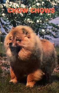 Chow Chows by Beverly Pisano - Hardcover - 1980 - from 2ndHandBooks.com (SKU: AA-HC-4422)