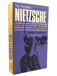 THE PORTABLE NIETZSCHE by Walter Kaufmann - 1961