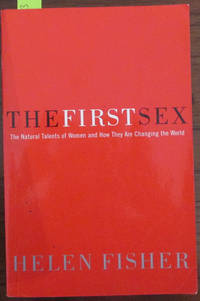 BIBLIO | The First Sex by Helen Fisher | Paperback | 1999 | Random