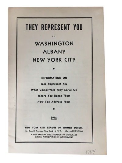 They Represent You in Washington Albany New York City: Information on Who Represent You, What Committees They Serve on, Where You Reach Them, How You Address Them