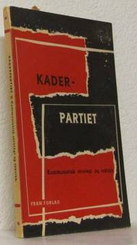Kaderpartiet. Kommunistisk strategi og taktikk.
