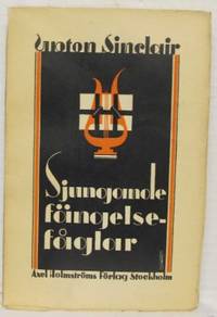 Sjungande fängelsefåglar. Drama i fyra akter.