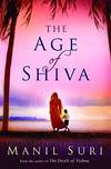 The Age of Shiva (Plus Bonus Book!)