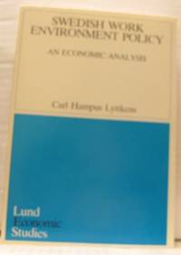 Swedish Work Environment Policy. An Economic…