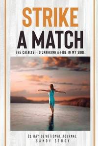 STRIKE A MATCH