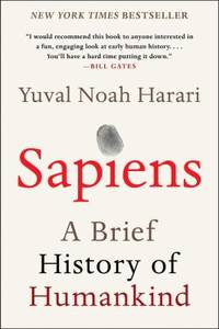 Sapiens : A Brief History of Humankind