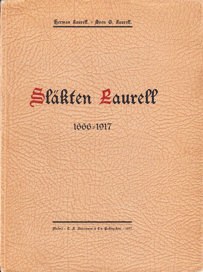 Släkten Laurell 1666-1917.