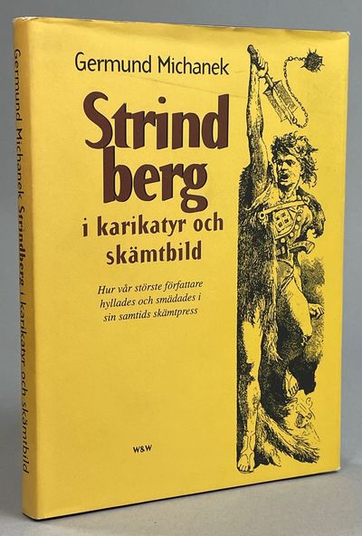 Strindberg i karikatyr och skämtbild. Hur vår…