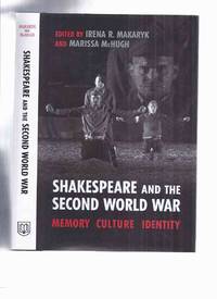 Shakespeare and the Second world War: Memory, Culture, Identity