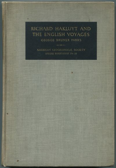 Richard Hakluyt and the English Voyages: American Geographical Society: Special Publication No. 10