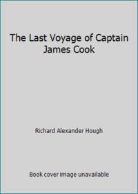 The Last Voyage of Captain James Cook