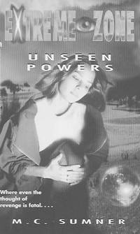 Extreme Zone: Unseen Powers