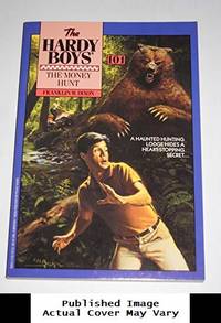 image of The Money Hunt (The Hardy Boys #101)
