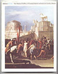 NATIONAL GALLERY OF CANADA, OTTAWA, BULLETIN 26/1975.  A POLENBURGH IN THE NATIONAL GALLERY OF CANADA / THE MONUMENTAL STYLE OF FONTAINEBLEAU AND ITS CONSEQUENCES: ANTOINE CARON AND &quot;THE SUBMISSION OF MILAN&quot; / &quot;CHRIST WITH SAINTS ALEXANDRA AND AGATH by Waddingham, Malcolm; Johnson, W. McAllister; Galvaris, George