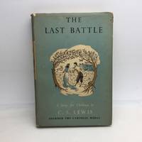 cover of THE LAST BATTLE: A STORY FOR CHILDREN.