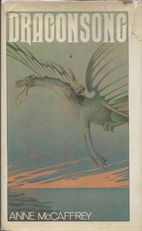 DRAGONSONG by Anne McCaffrey - Hardcover - 1976 - from Bujoldfan (SKU: 061522029780689305078gr)