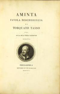 Aminta Favola Boschereccia...ora alla sua vera lezione ridotta