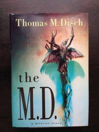 THE MD. A HORROR STORY M. D.