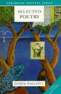 Selected Poetry (Caribbean Writers) by Walcott, Derek - 1993