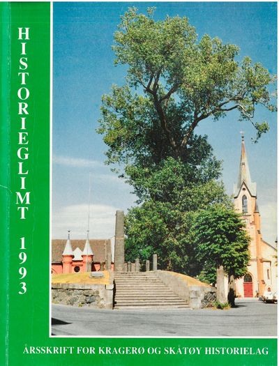 Historieglimt 1993. Årsskrift for Kragerø og…