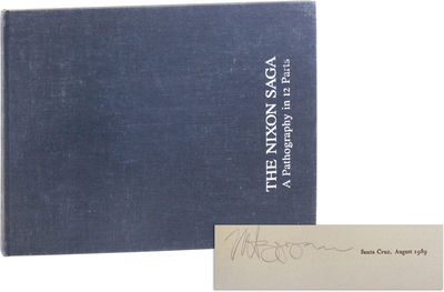 A Pathography in Twelve Parts: The Nixon Saga